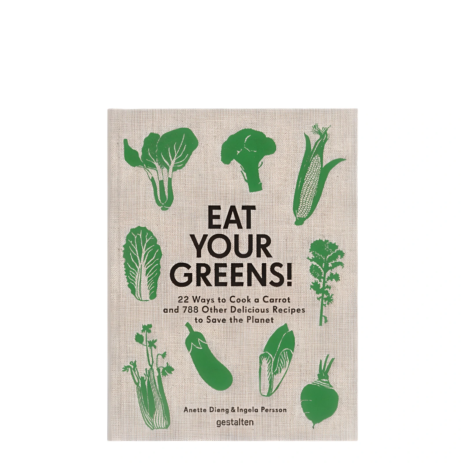 Книга Eat Your Greens!, 18x24 см